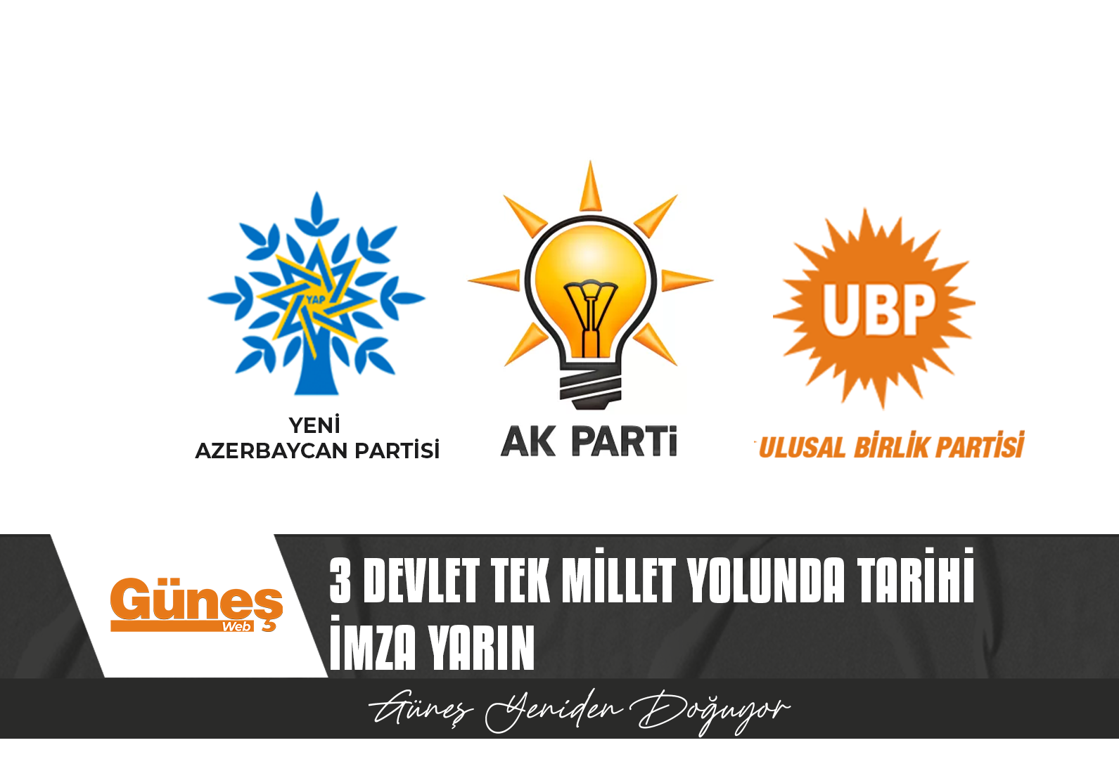 3 Devlet Tek Millet yolunda tarihi imza yarın