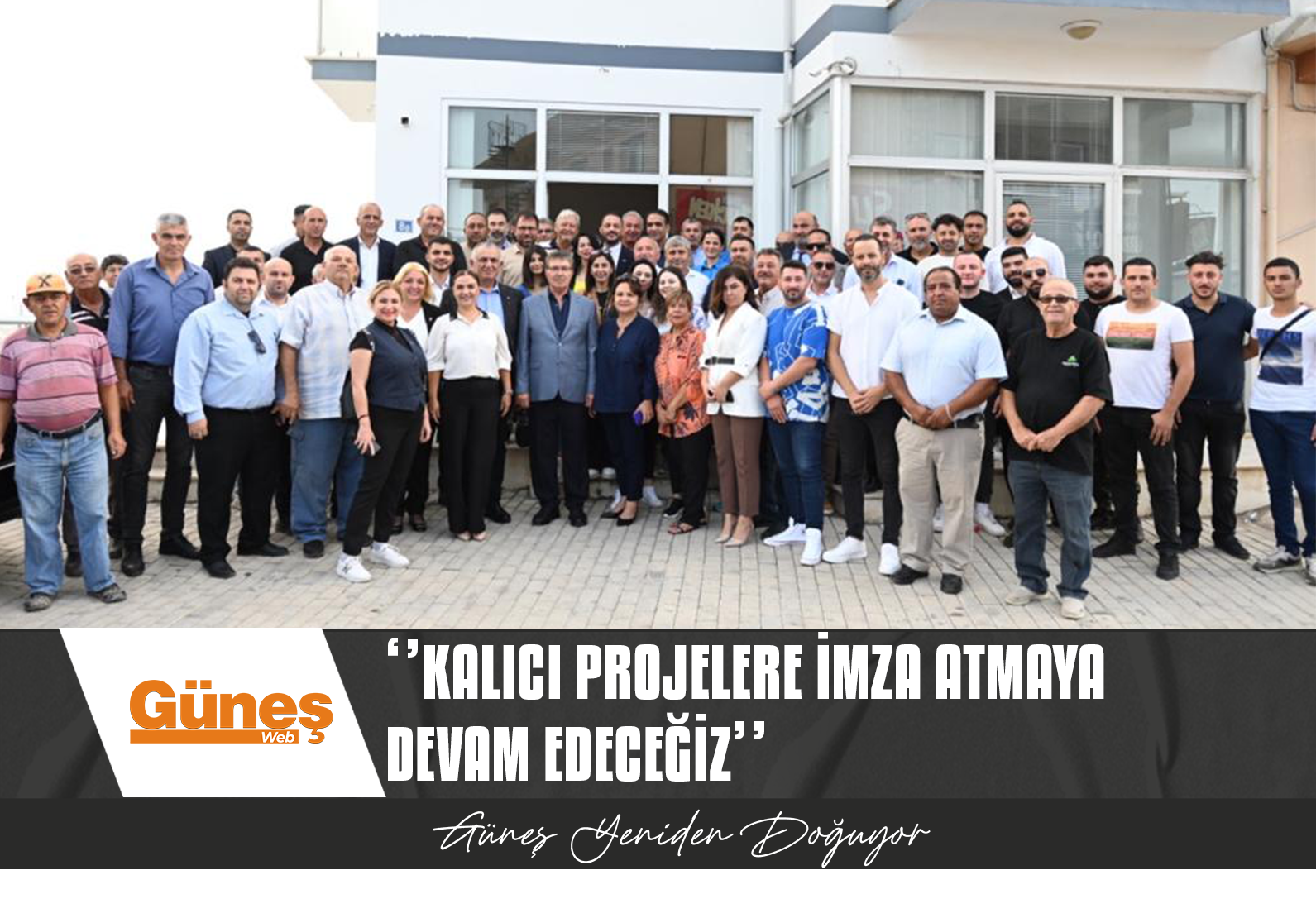 KALICI PROJELERE İMZA ATMAYA DEVAM EDECEĞİZ
