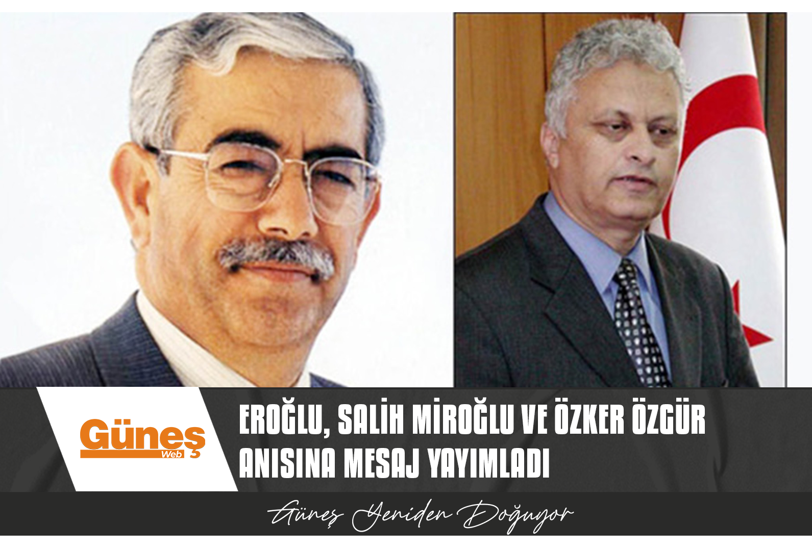 Üçüncü Cumhurbaşkanı Eroğlu, Salih Miroğlu ve Özker Özgür anısına mesaj yayımladı