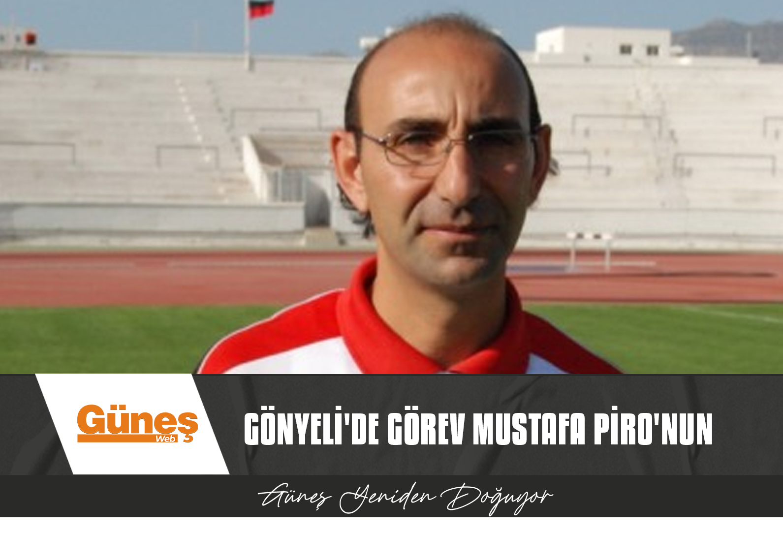 Gönyeli’de görev Mustafa Piro’nun