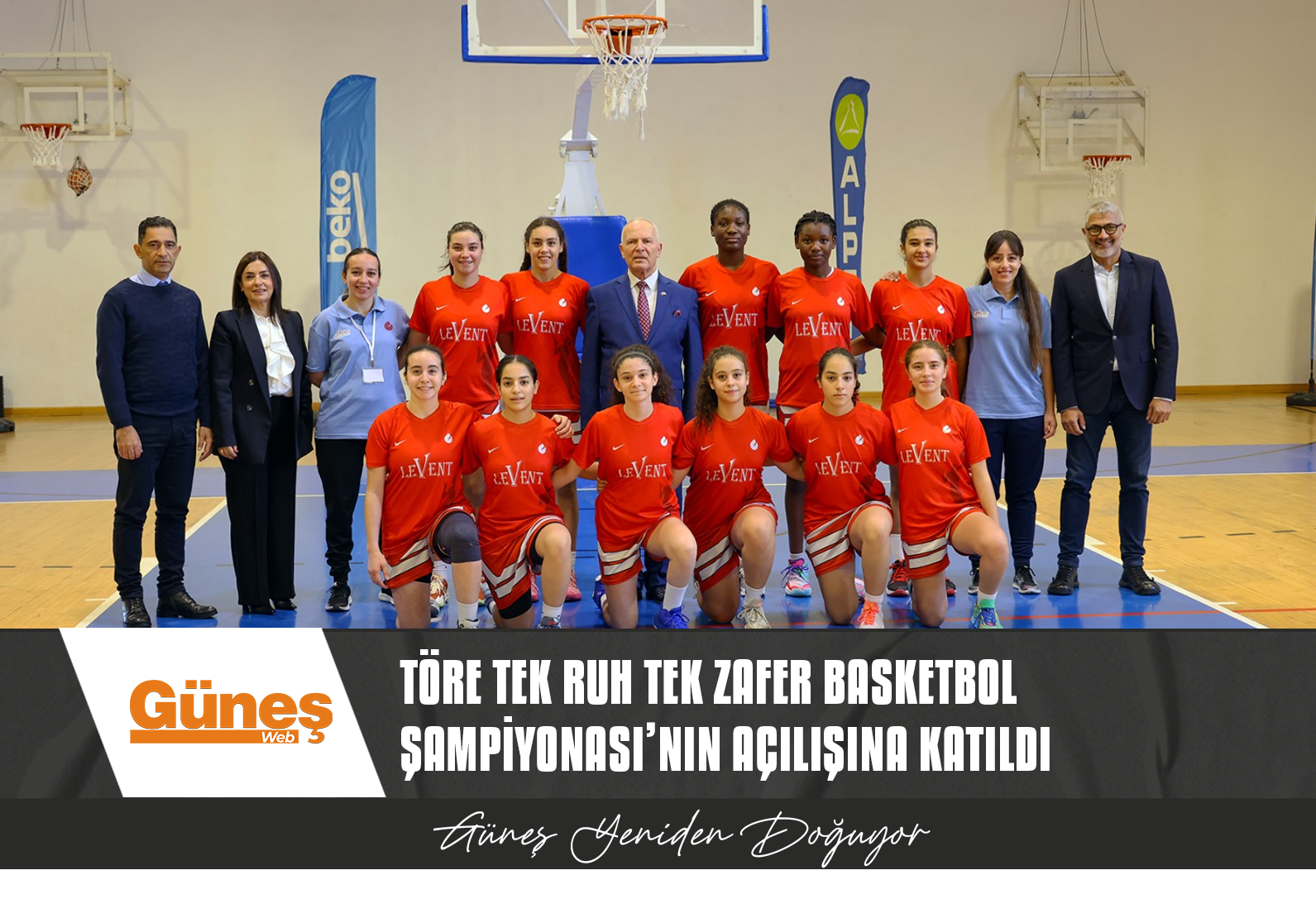 Töre Tek Ruh Tek Zafer Basketbol Şampiyonası’nın Açılışına Katıldı