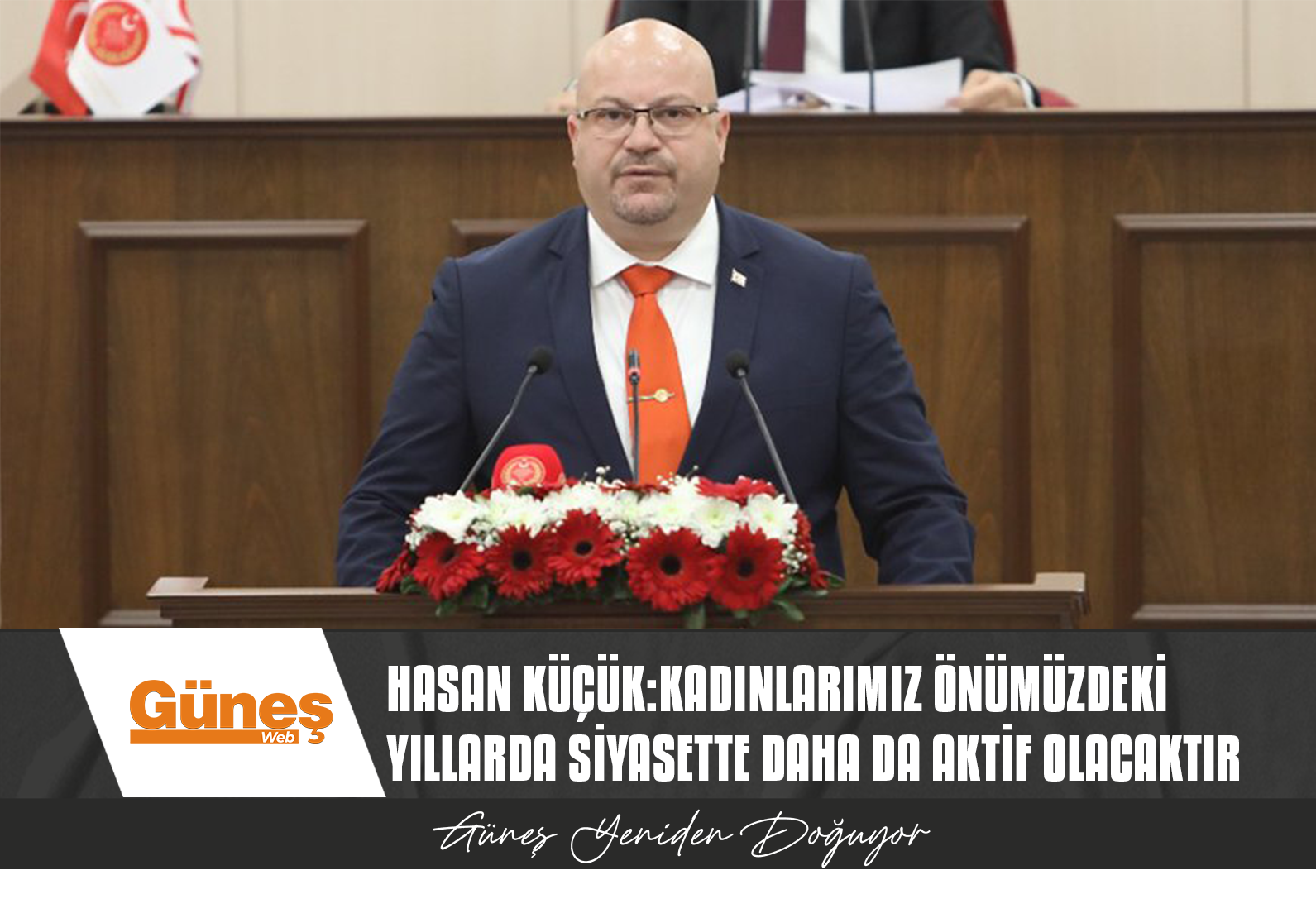 Hasan Küçük: Kadınlarımız önümüzdeki yıllarda siyasette daha da aktif olacaktır