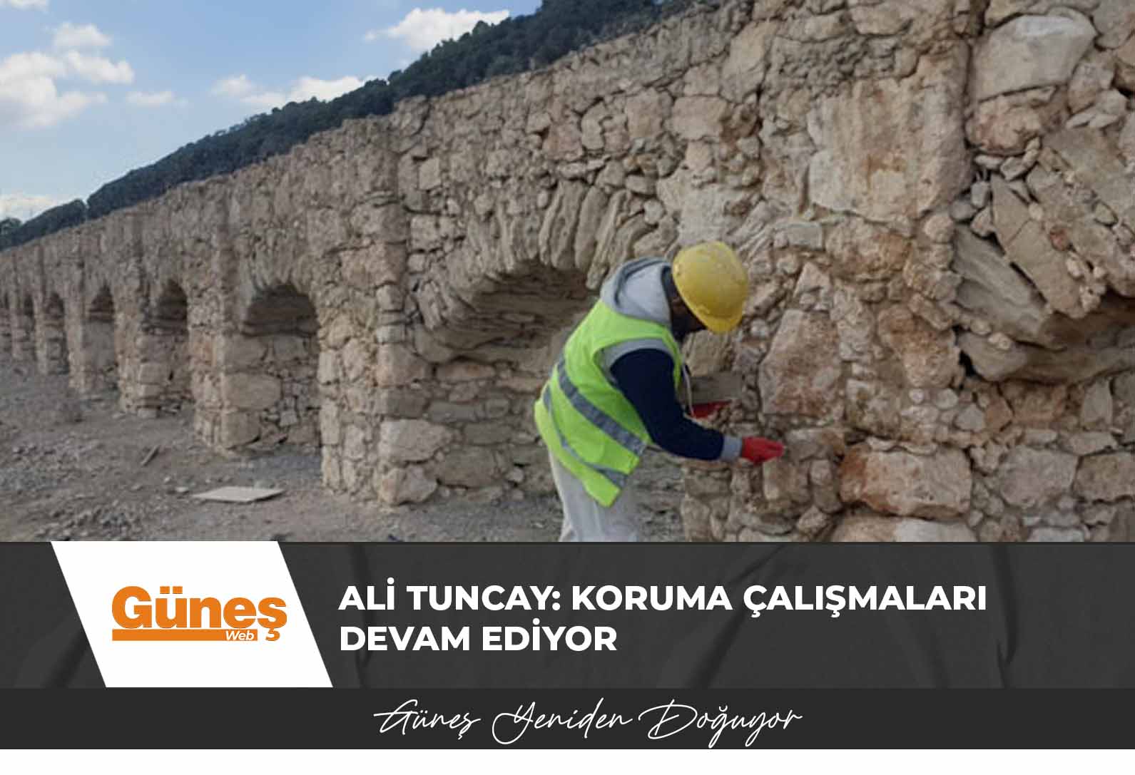 Ali Tuncay: Koruma Çalışmaları Devam Ediyor