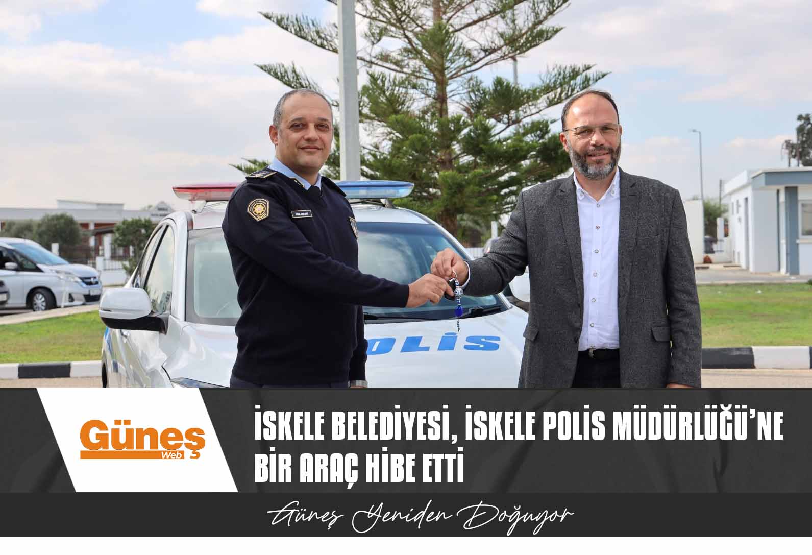 İskele Belediyesi, İskele Polis Müdürlüğü’ne bir araç hibe etti
