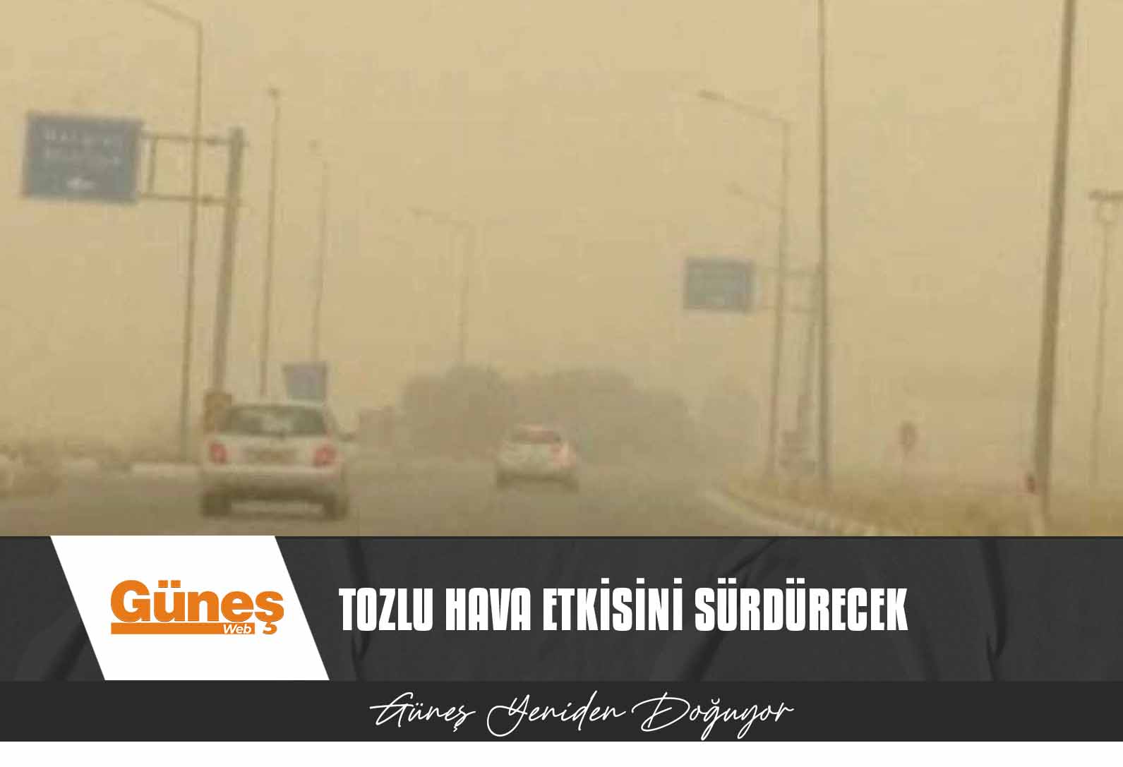 Tozlu Hava Etkisini Sürdürecek