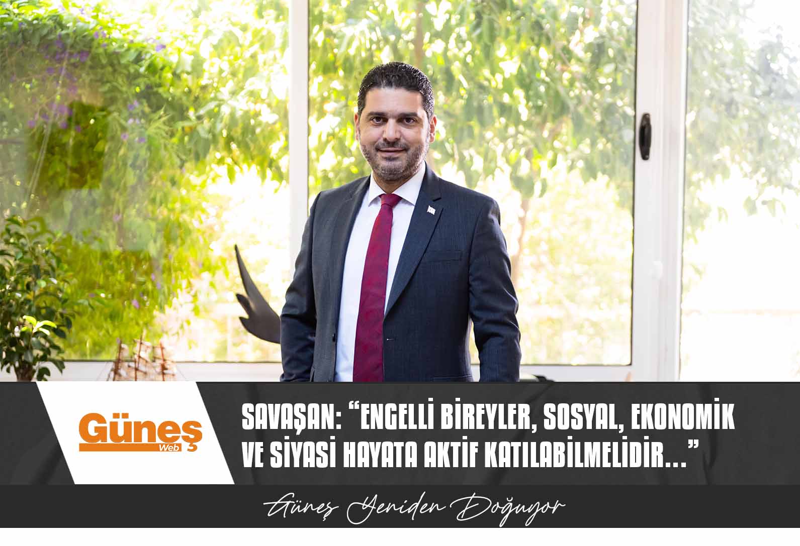 Savaşan: “Engelli Bireyler, Sosyal, Ekonomik Ve Siyasi Hayata Aktif Katılabilmelidir…”