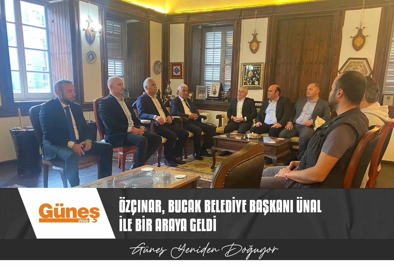 Özçınar, Bucak Belediye Başkanı Ünal ile bir araya geldi