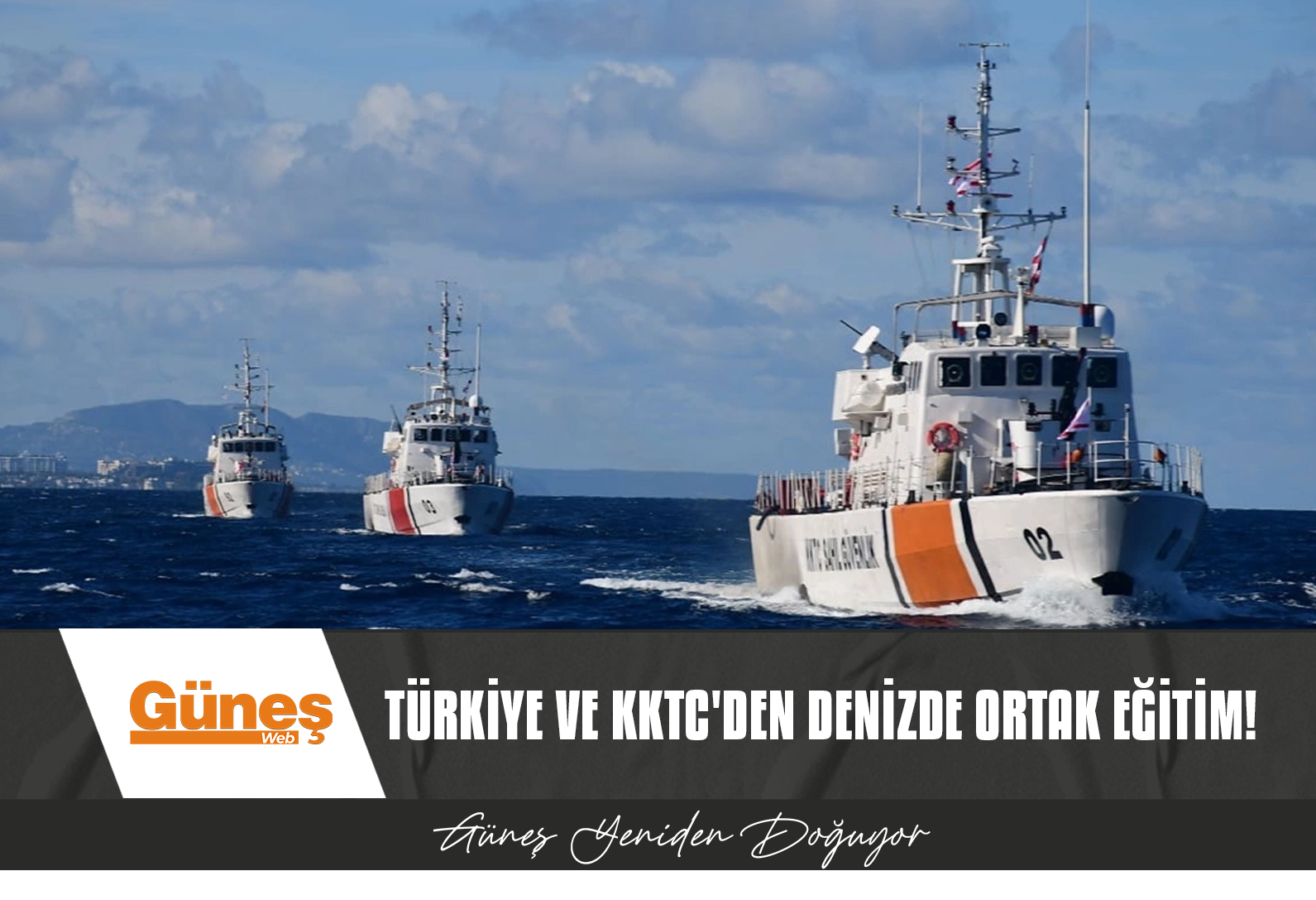 Türkiye ve KKTC’den denizde ortak eğitim!