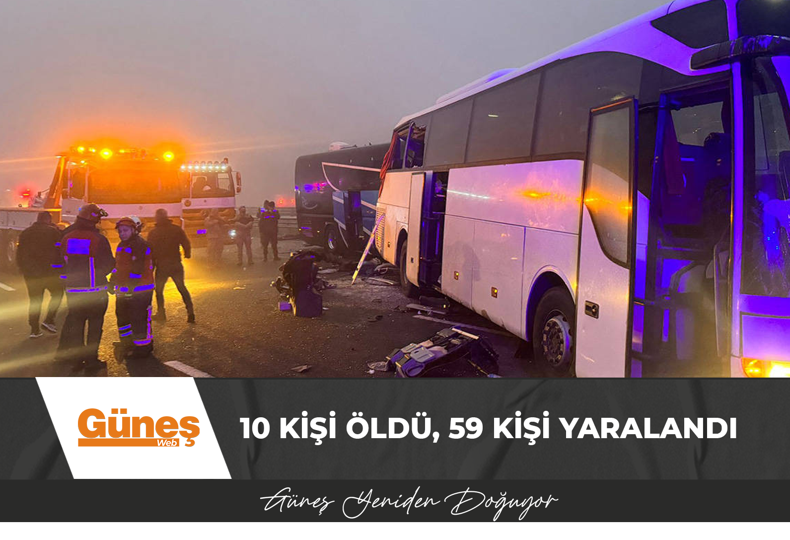 Türkiye’de zincirleme kaza: 10 kişi öldü, 59 kişi yaralandı