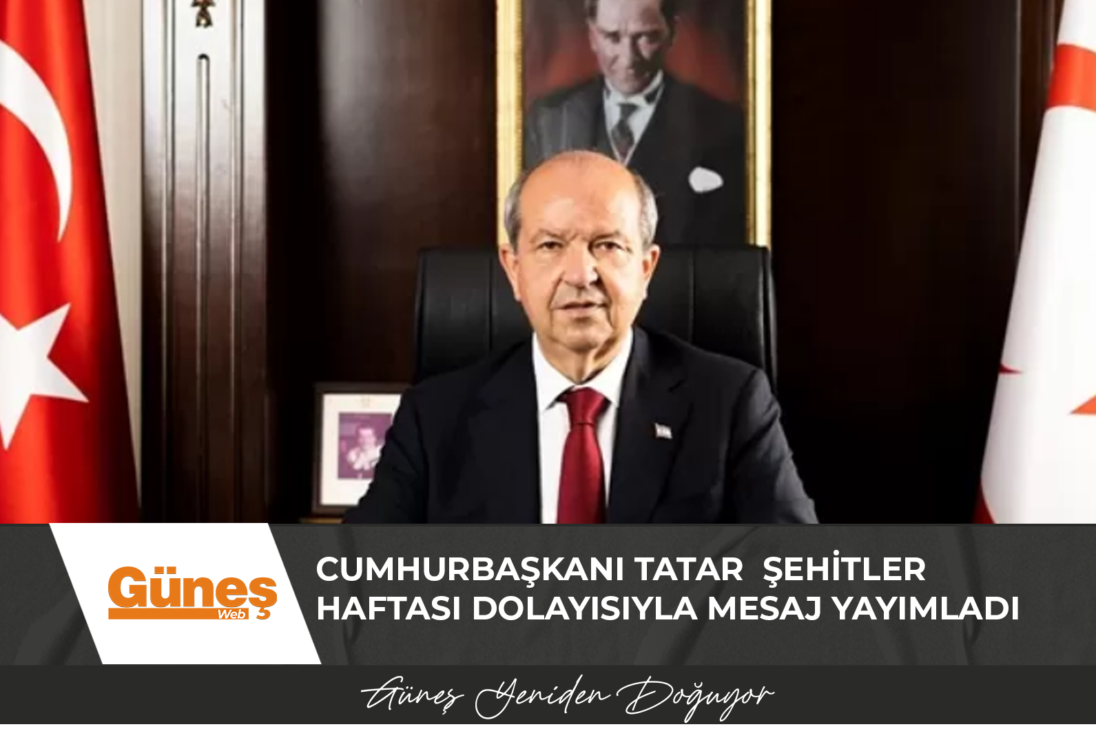 Cumhurbaşkanı Ersin Tatar 21-25 Aralık Şehitler Haftası dolayısıyla mesaj yayımladı