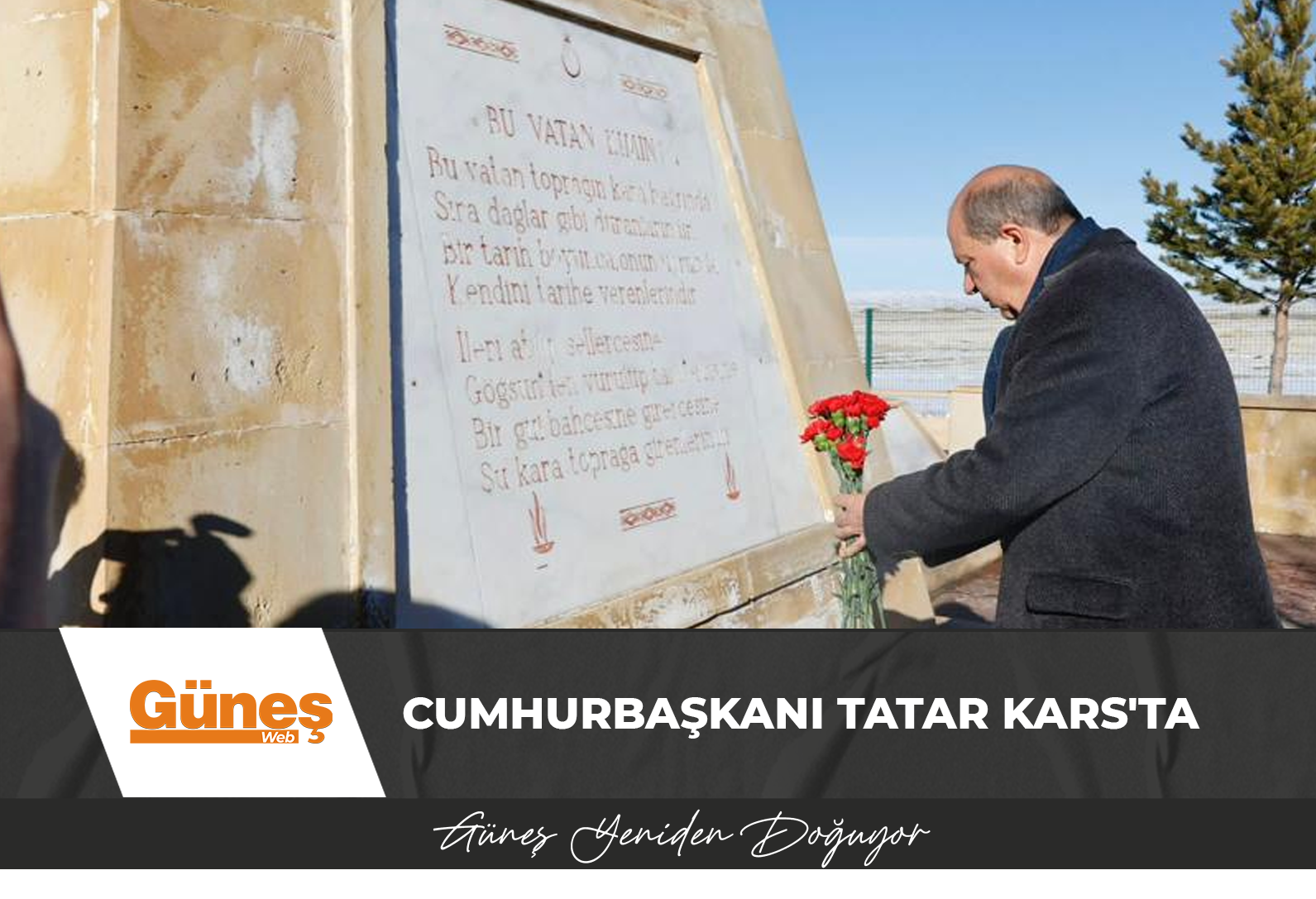 Sarıkamış Anıtı’nı ziyaret eden Tatar, şehitlere çiçek sundu, dua okudu