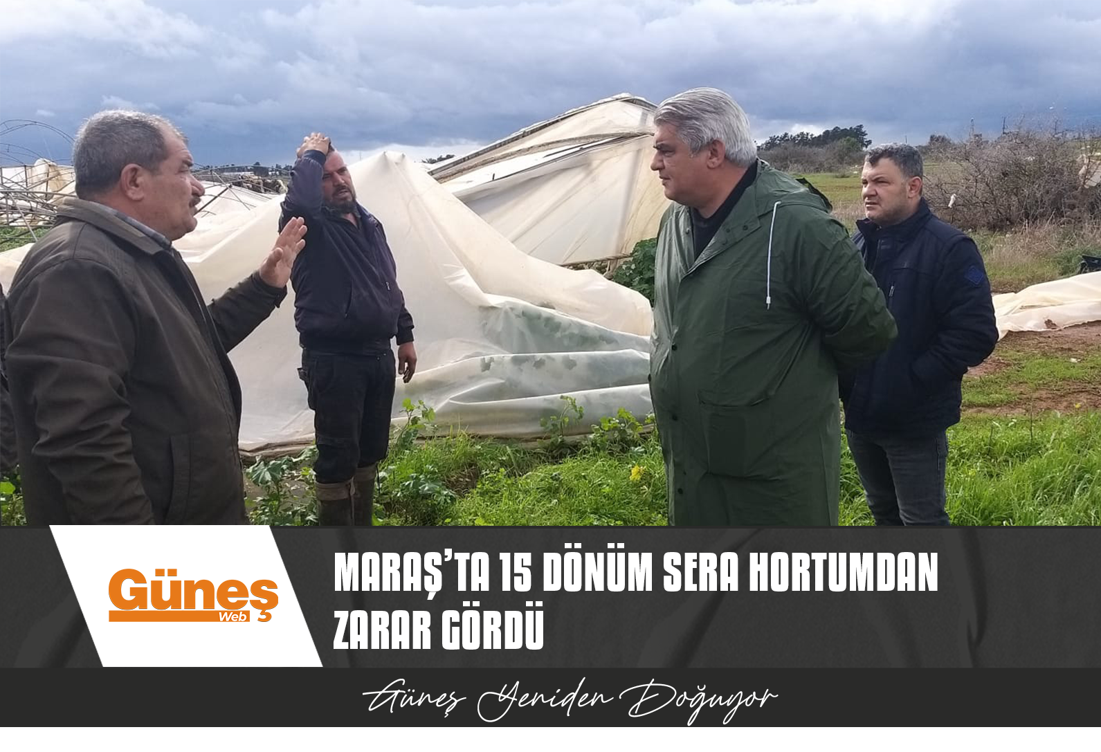 Maraş’ta 15 dönüm sera hortumdan zarar gördü