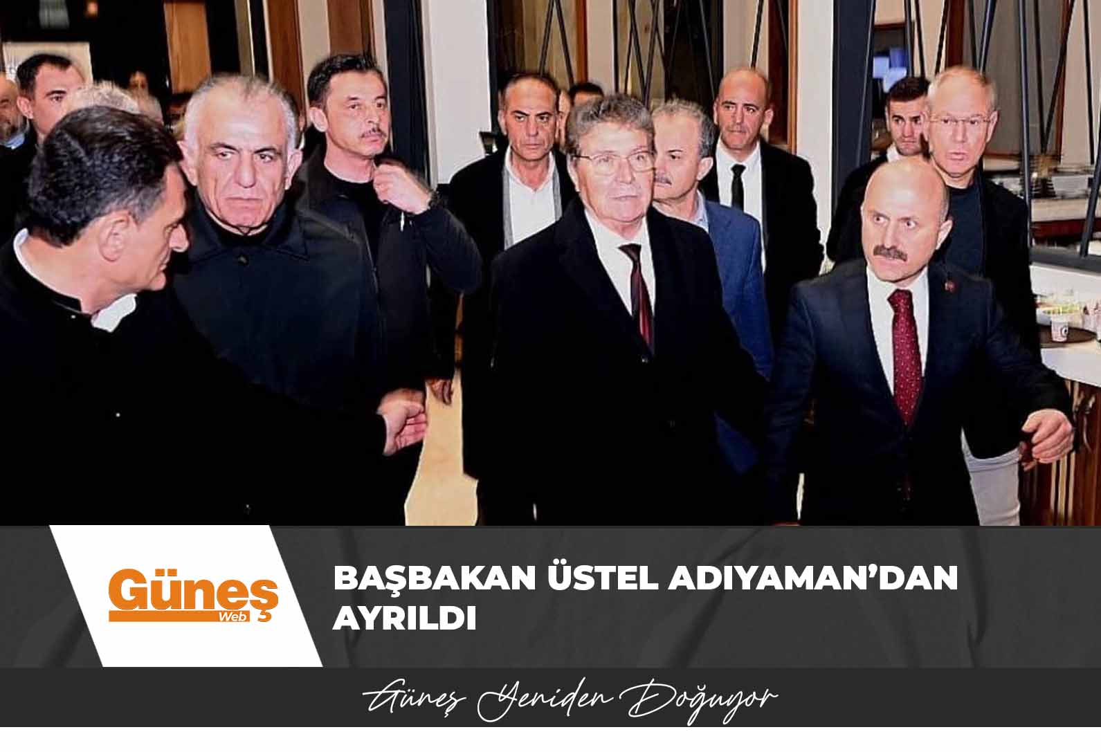 Başbakan Üstel Adıyaman’dan ayrıldı