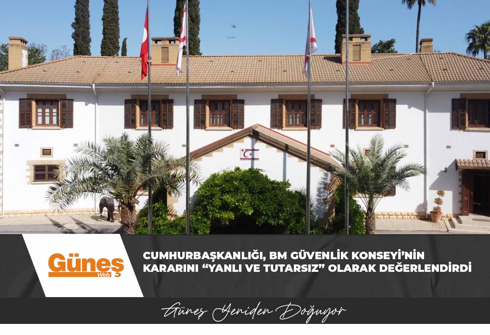 Cumhurbaşkanlığı, BM Güvenlik Konseyi’nin kararını “yanlı ve tutarsız” olarak değerlendirdi