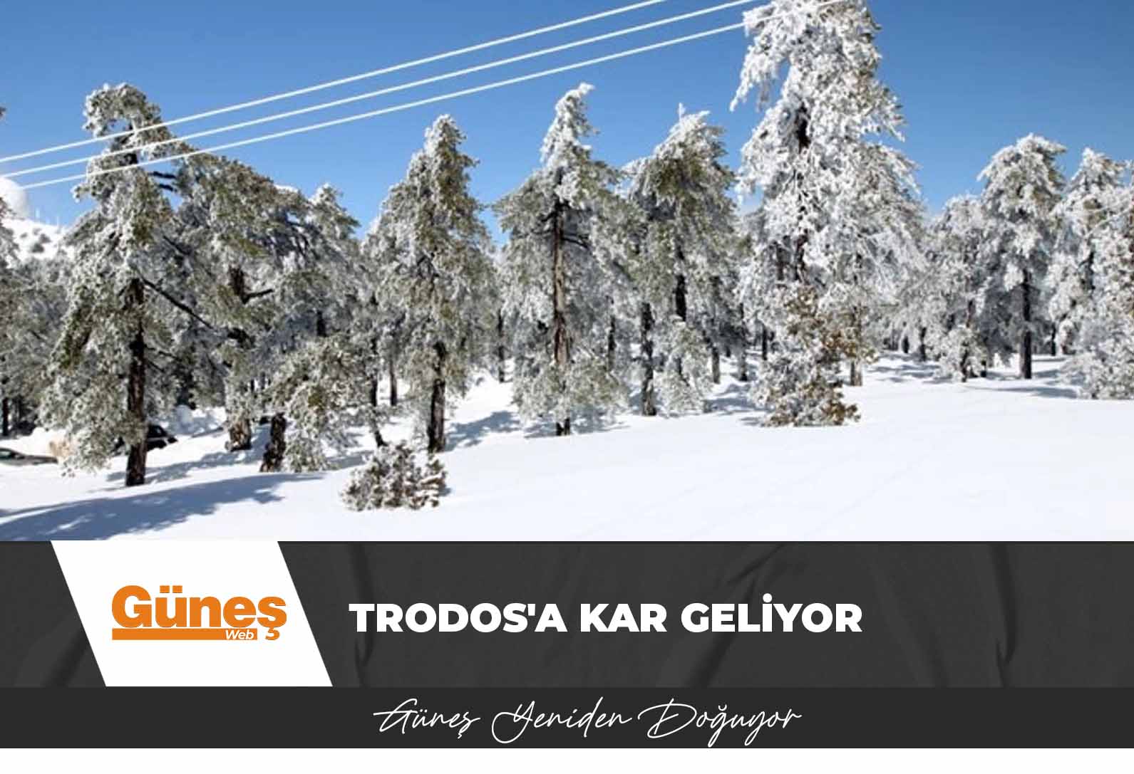Trodos’a kar geliyor