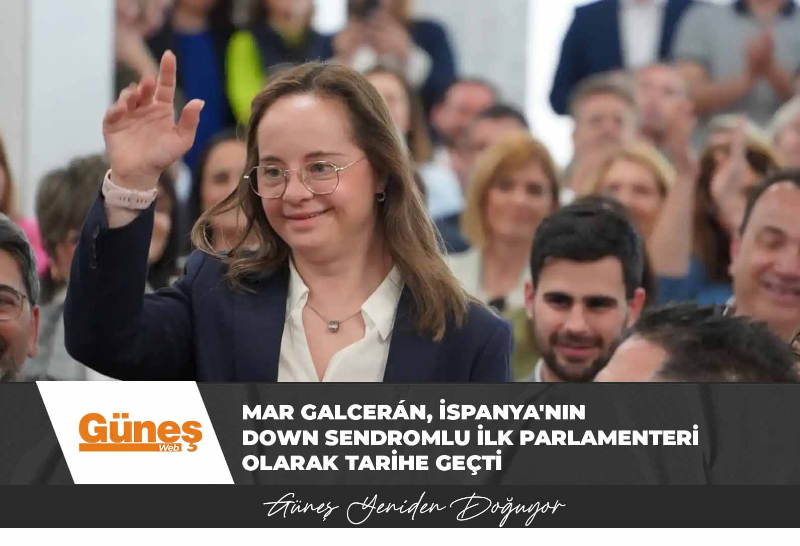Mar Galcerán, İspanya’nın Down sendromlu ilk parlamenteri olarak tarihe geçti
