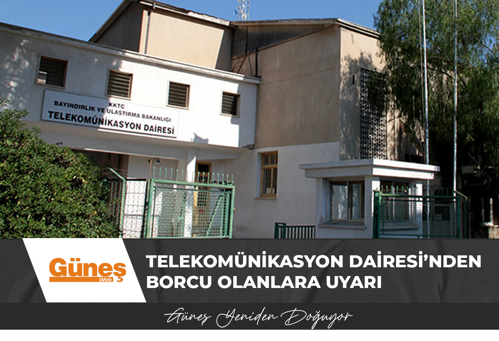 Telekomünikasyon Dairesi’nden borcu olanlara uyarı