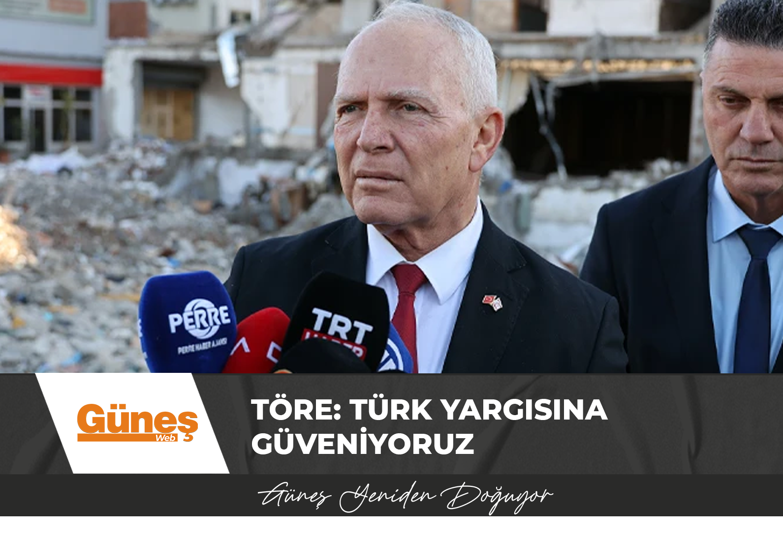 Töre: Türk yargısına güveniyoruz