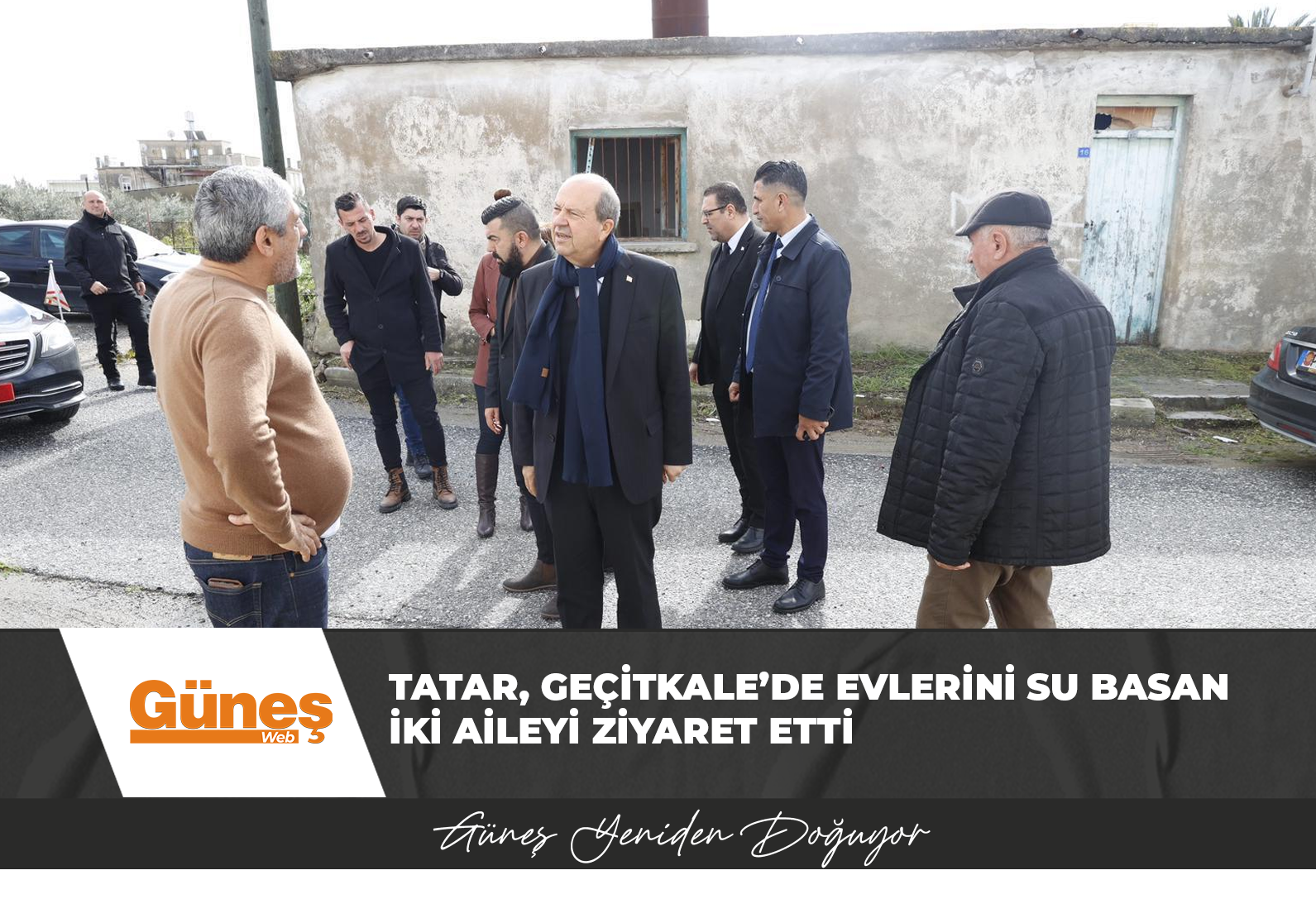 Cumhurbaşkanı Tatar, Geçitkale’de evlerini su basan iki aileyi ziyaret etti