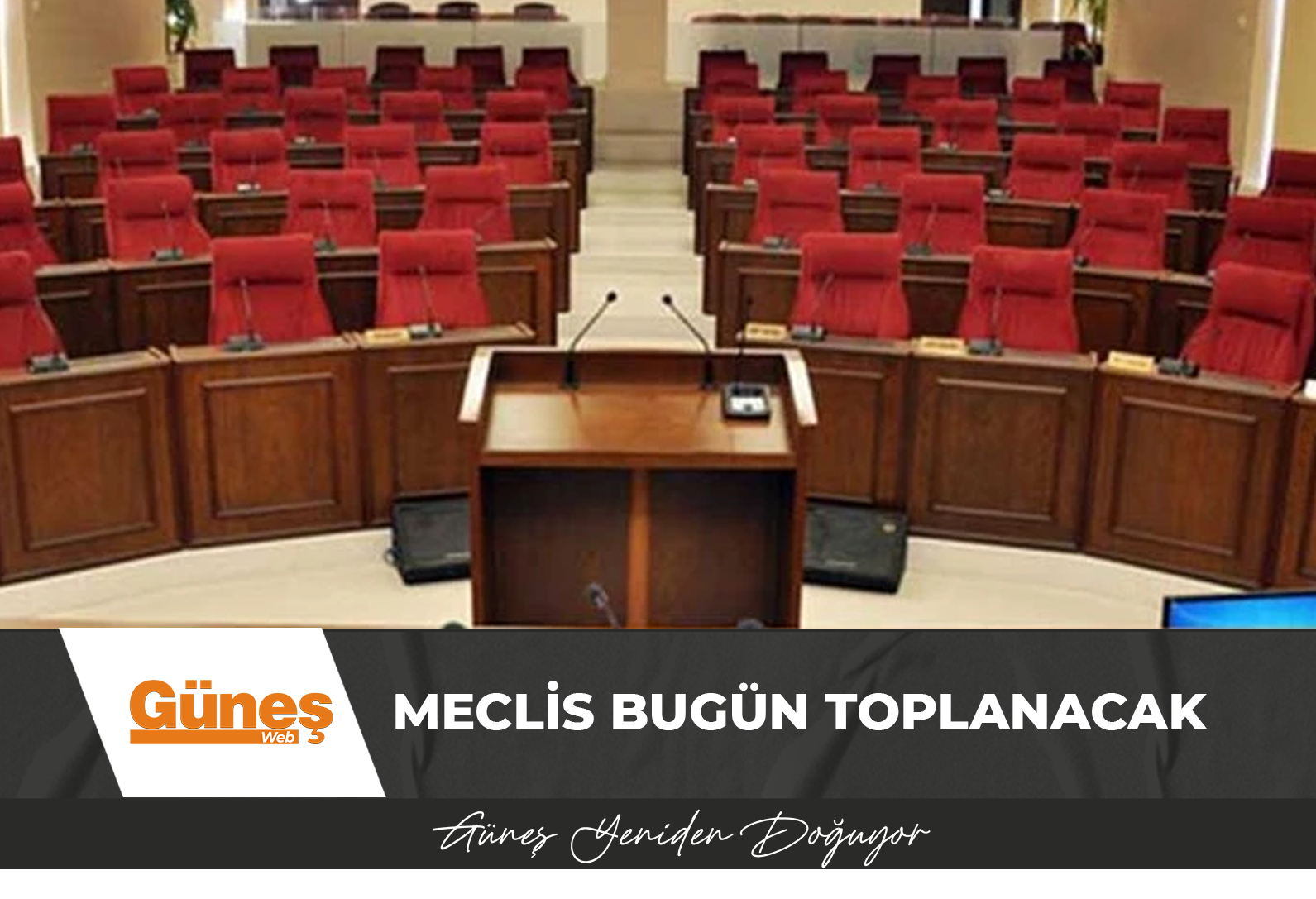 Meclis bugün toplanacak