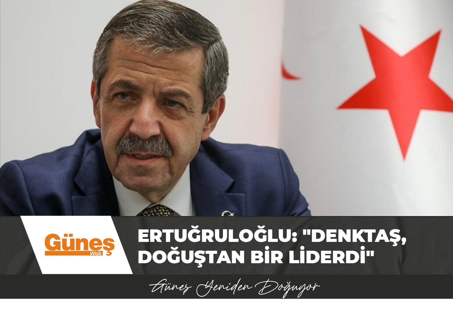 Ertuğruloğlu: “Denktaş, doğuştan bir liderdi”