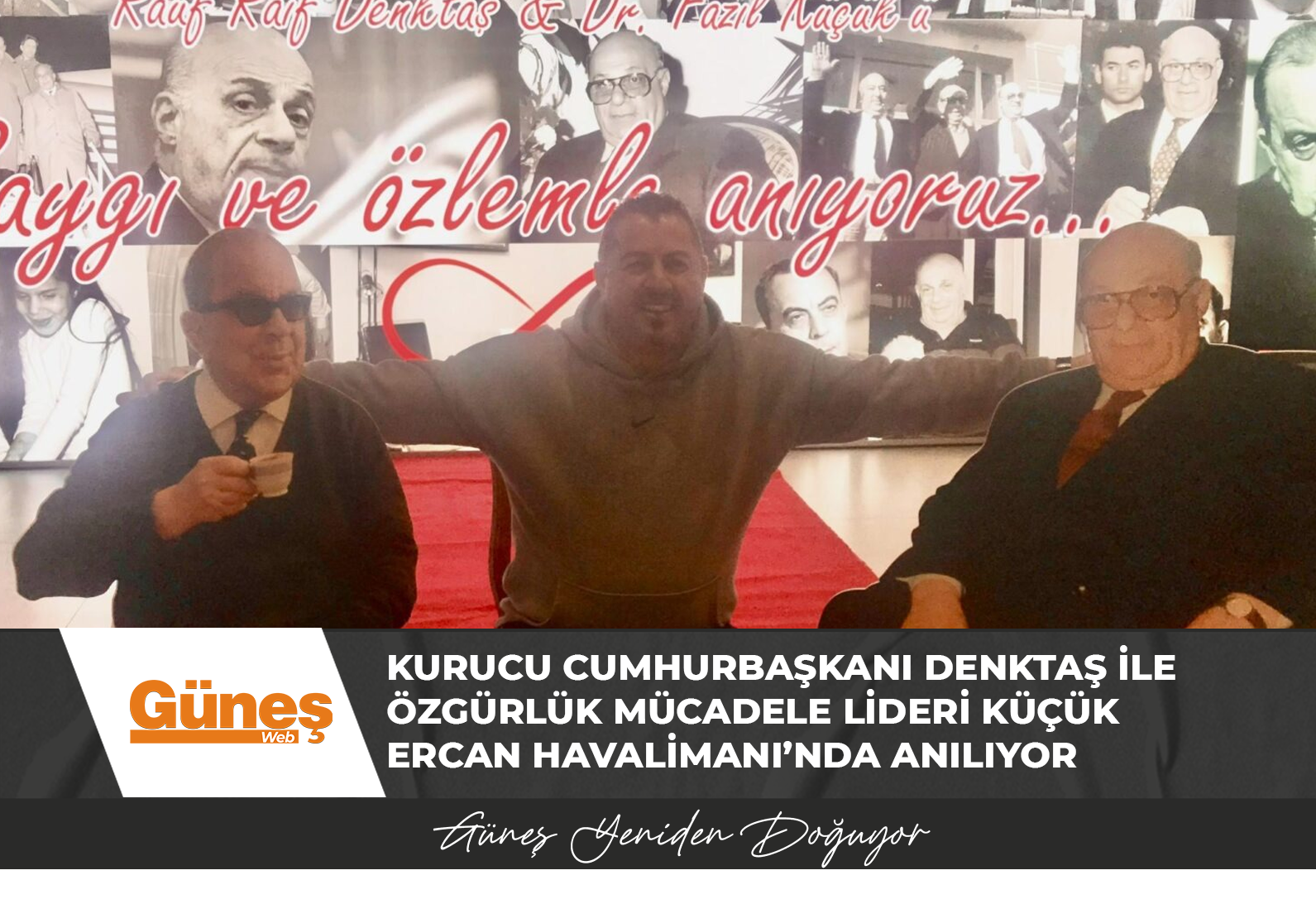 Kurucu Cumhurbaşkanı Denktaş ile Özgürlük Mücadele lideri Küçük Ercan Havalimanı’nda anılıyor