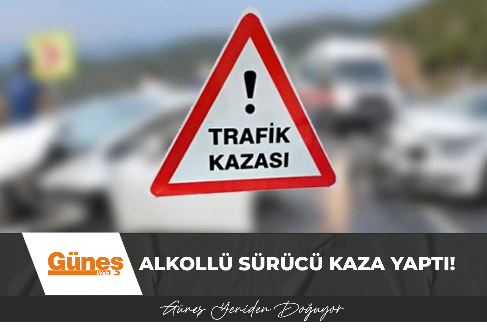 Alkollü sürücü kaza yaptı!