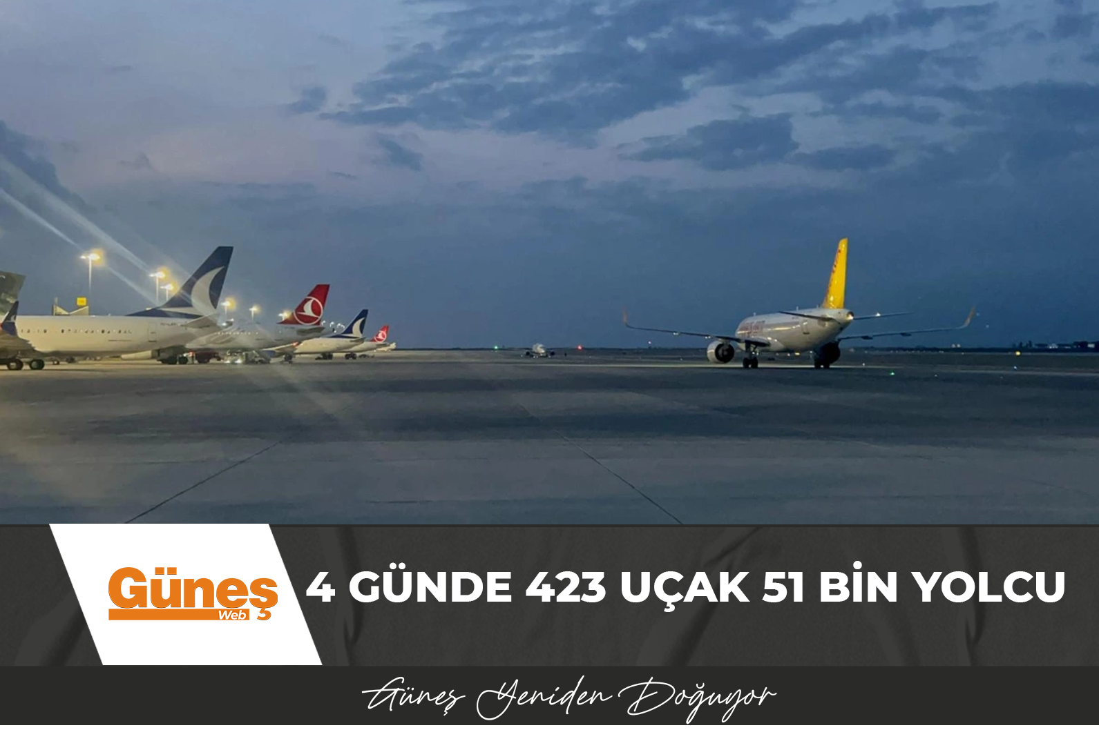 4 günde 423 uçak 51 bin yolcu