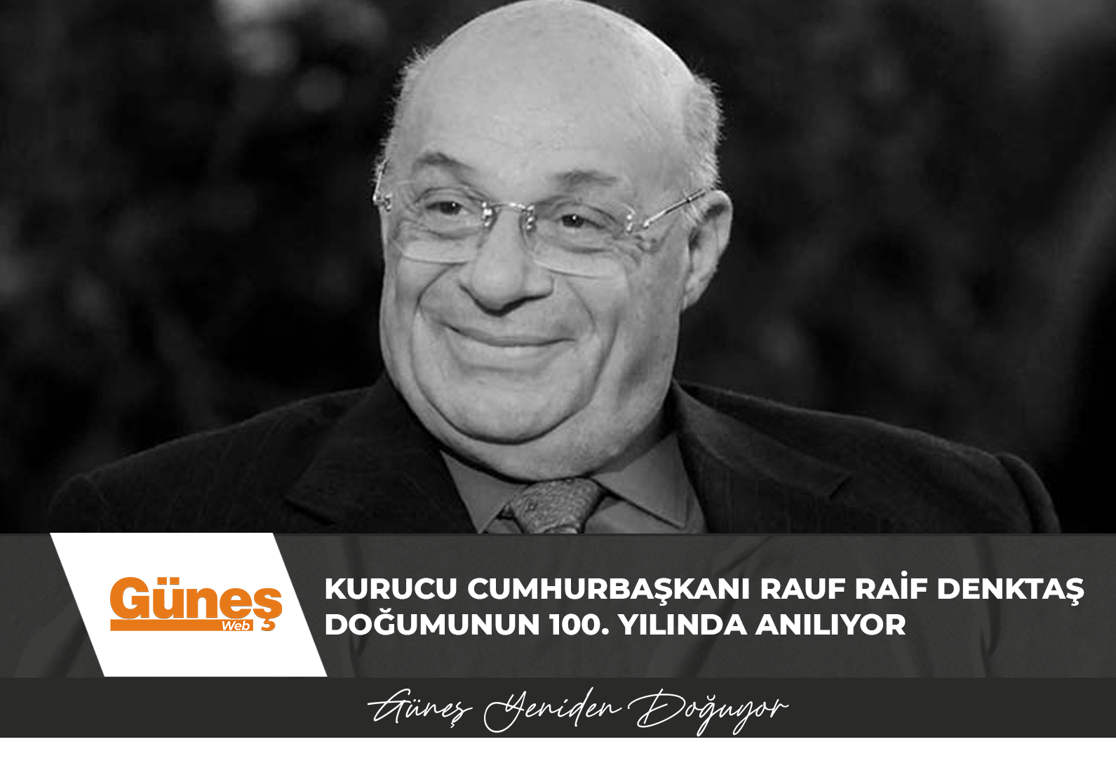 Kurucu Cumhurbaşkanı Rauf Raif Denktaş doğumunun 100. yılında anılıyor