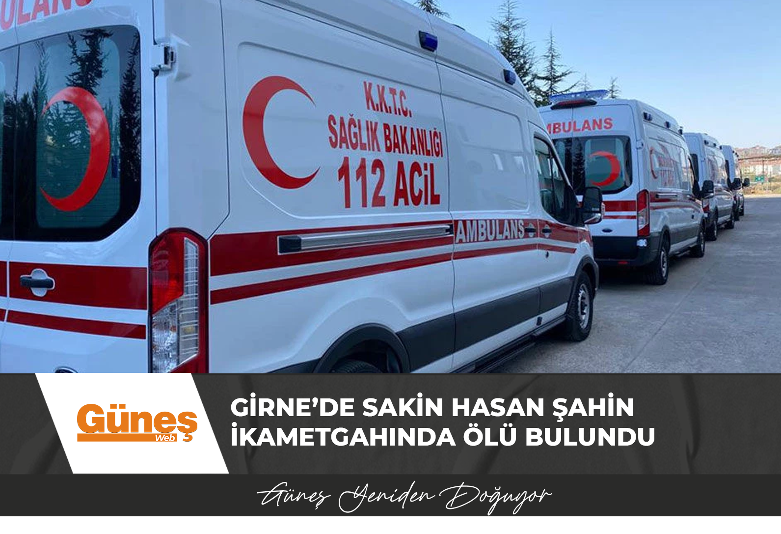 Girne’de sakin Hasan Şahin ikametgahında ölü bulundu