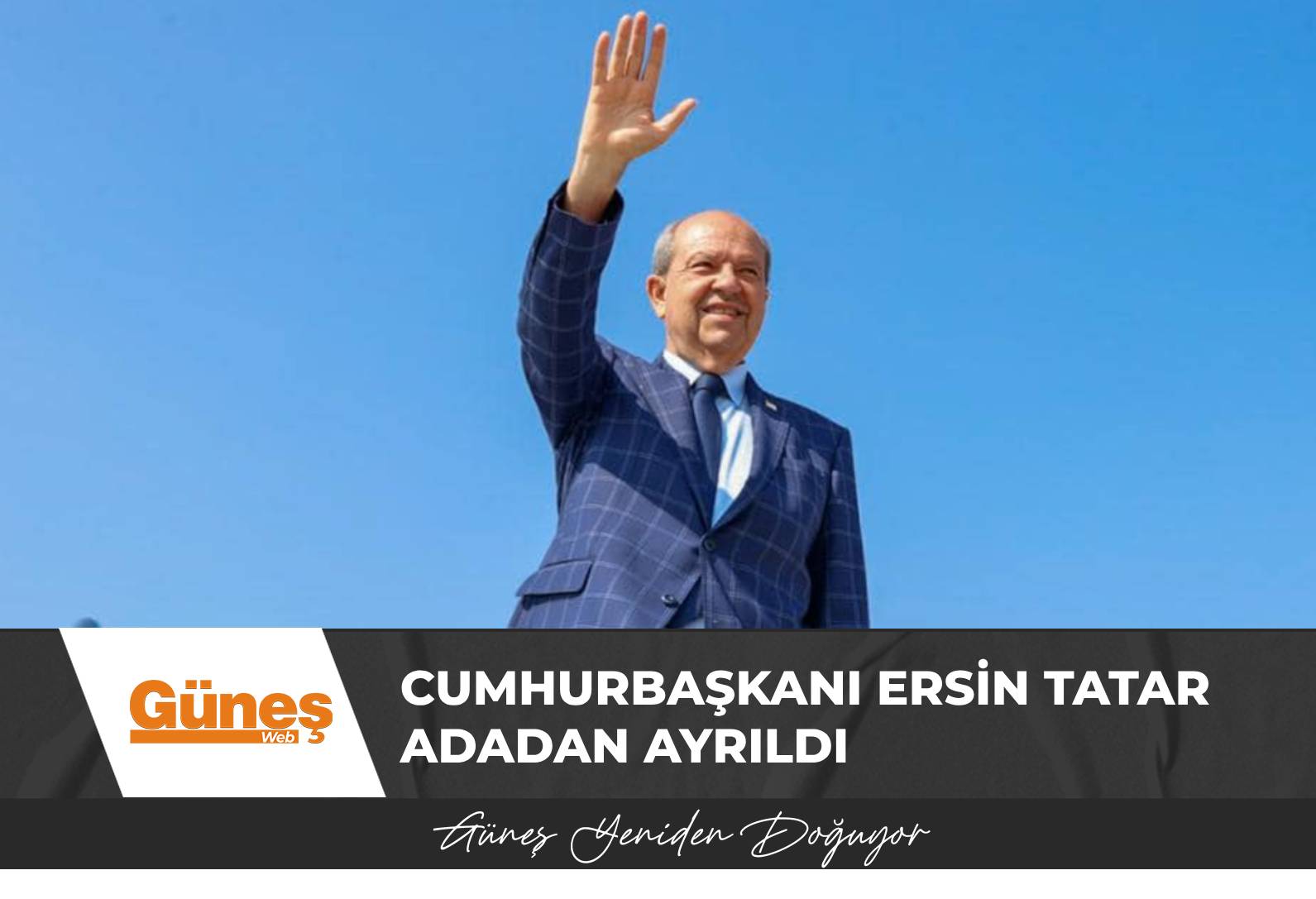 Cumhurbaşkanı Ersin Tatar adadan ayrıldı