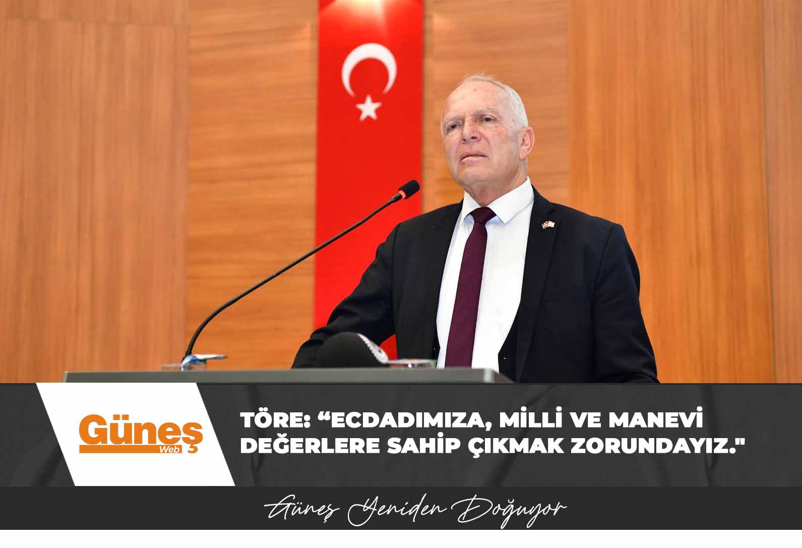 Töre: “Ecdadımıza, milli ve manevi değerlere sahip çıkmak zorundayız.”