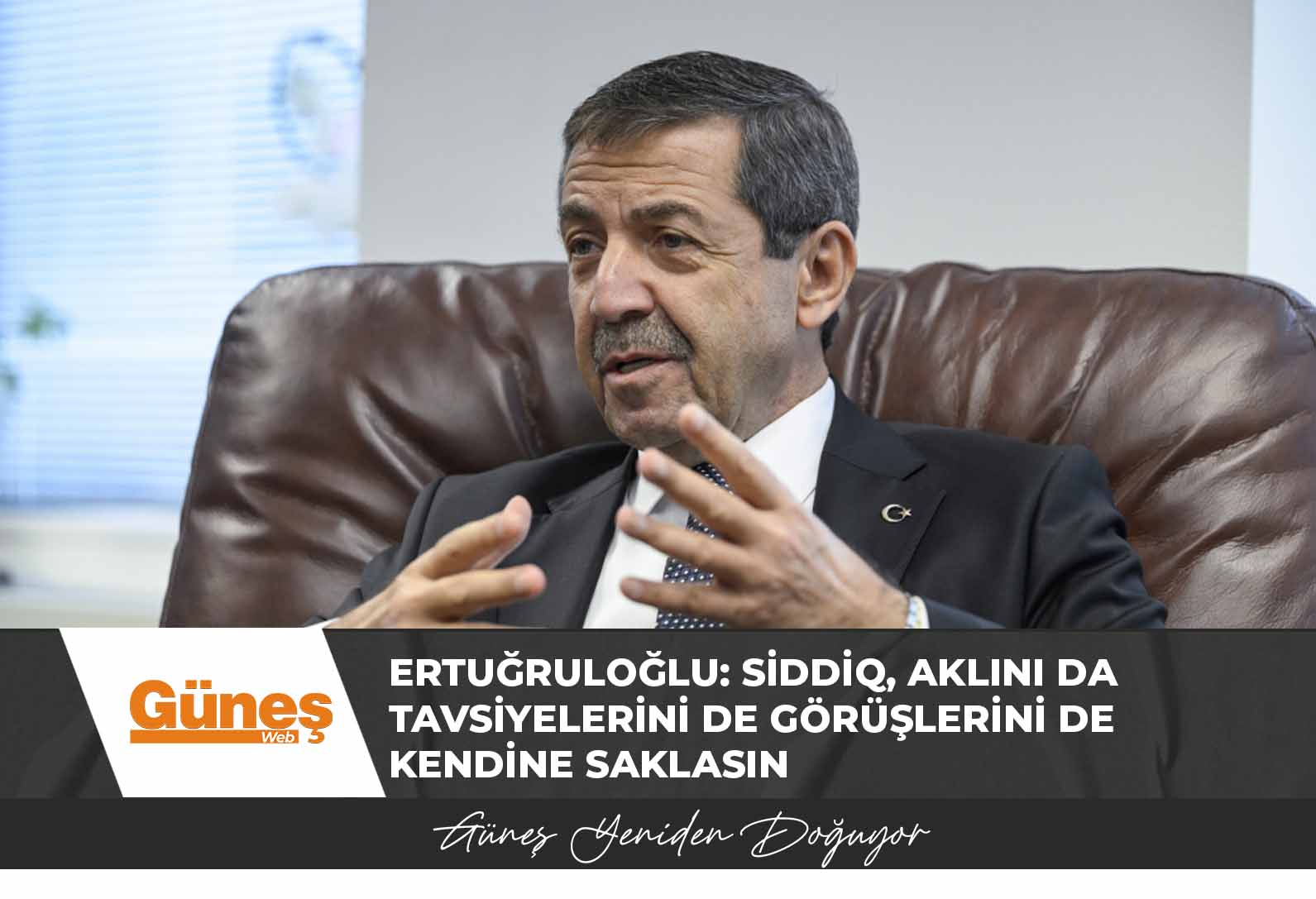 Ertuğruloğlu: Siddiq, aklını da tavsiyelerini de görüşlerini de kendine saklasın