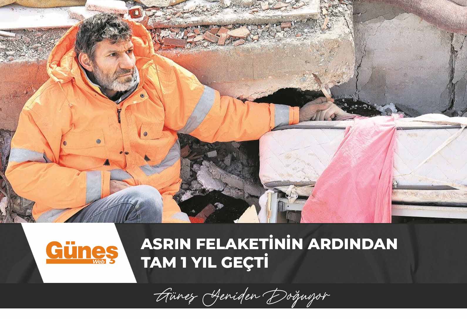 Asrın felaketinin ardından tam 1 yıl geçti