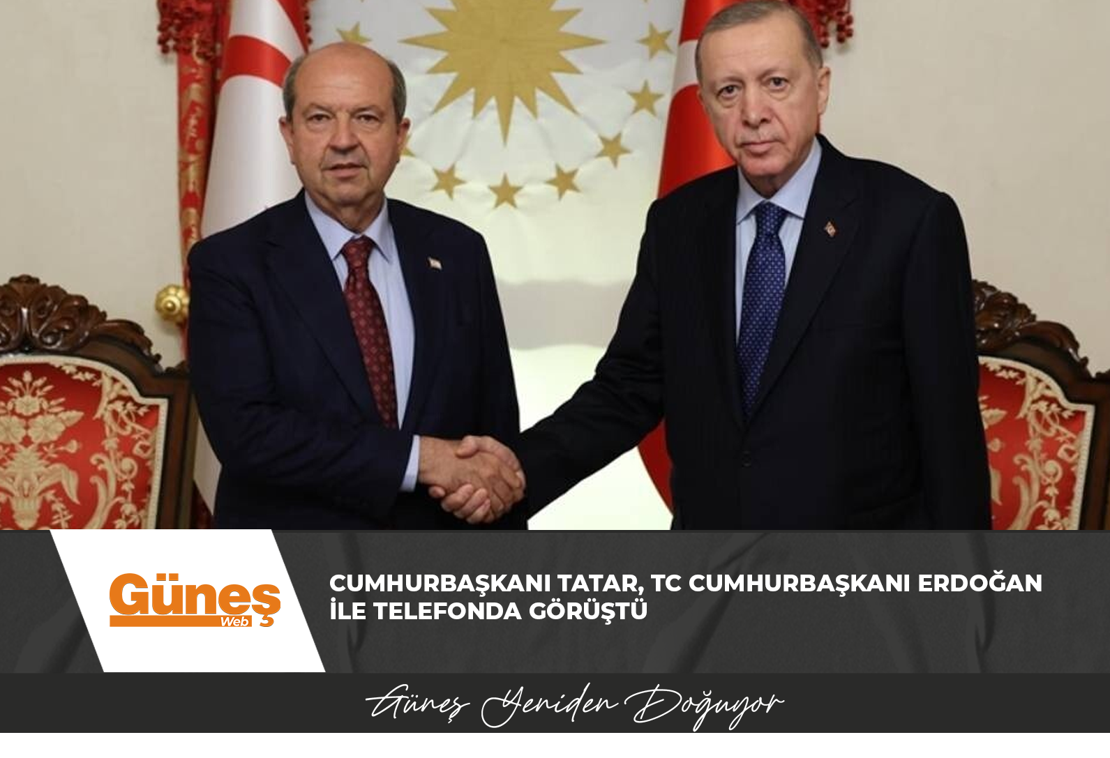 Cumhurbaşkanı Tatar, TC Cumhurbaşkanı Erdoğan ile telefonda görüştü