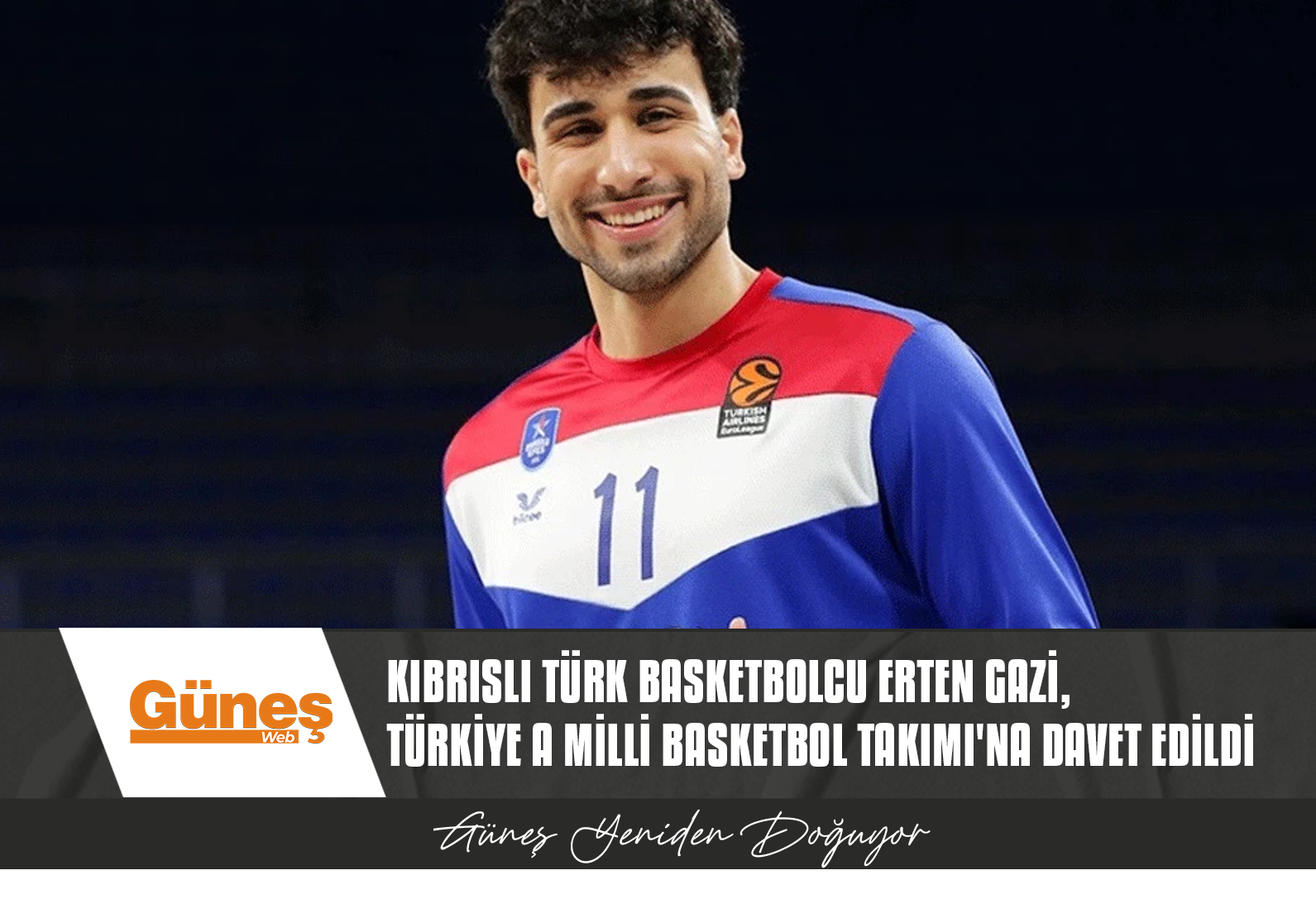 Kıbrıslı Türk basketbolcu Erten Gazi, Türkiye A Milli Basketbol Takımı’na davet edildi
