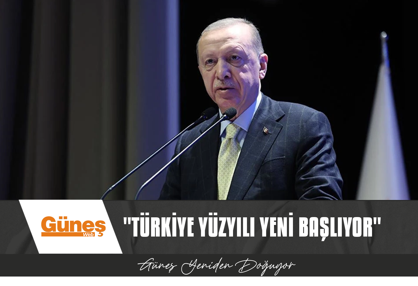 Recep Tayyip Erdoğan: Türkiye yüzyılı yeni başlıyor