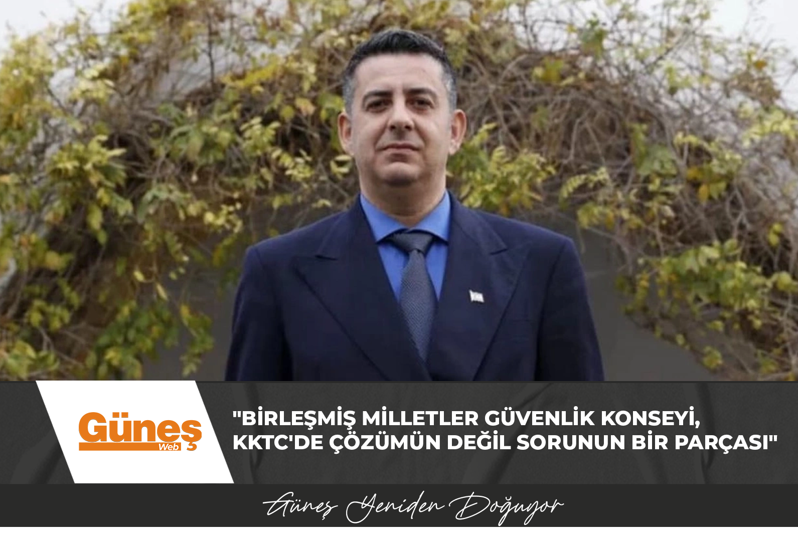 “Birleşmiş Milletler Güvenlik Konseyi, KKTC’de çözümün değil sorunun bir parçası”