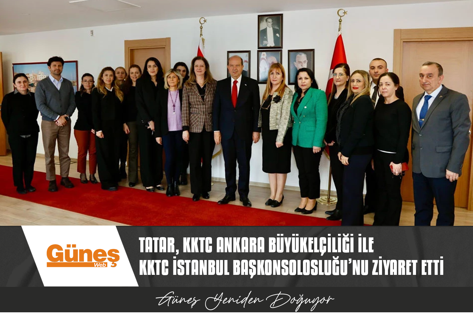 Tatar, KKTC Ankara Büyükelçiliği ile KKTC İstanbul Başkonsolosluğu’nu ziyaret etti
