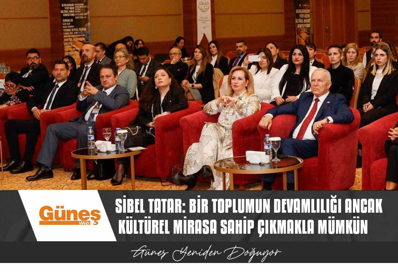 Sibel Tatar: Bir toplumun devamlılığı ancak kültürel mirasa sahip çıkmakla mümkün