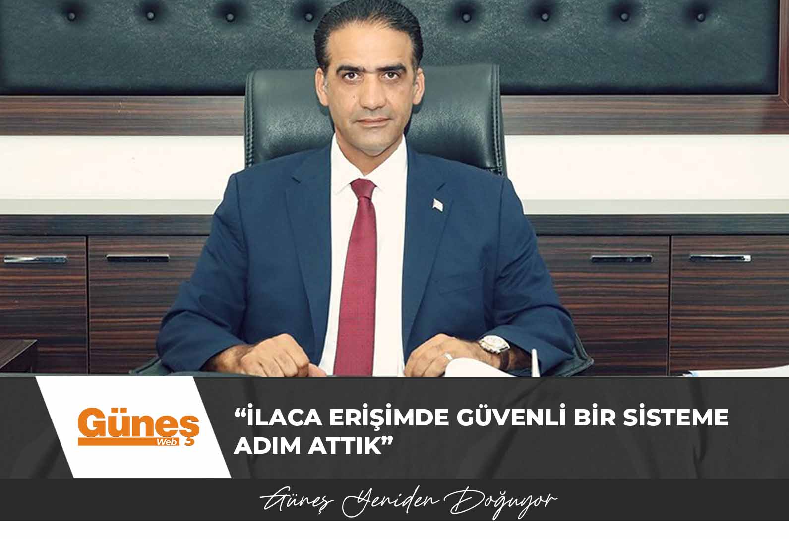 Gardiyanoğlu: “İlaca erişimde güvenli bir sisteme adım attık”