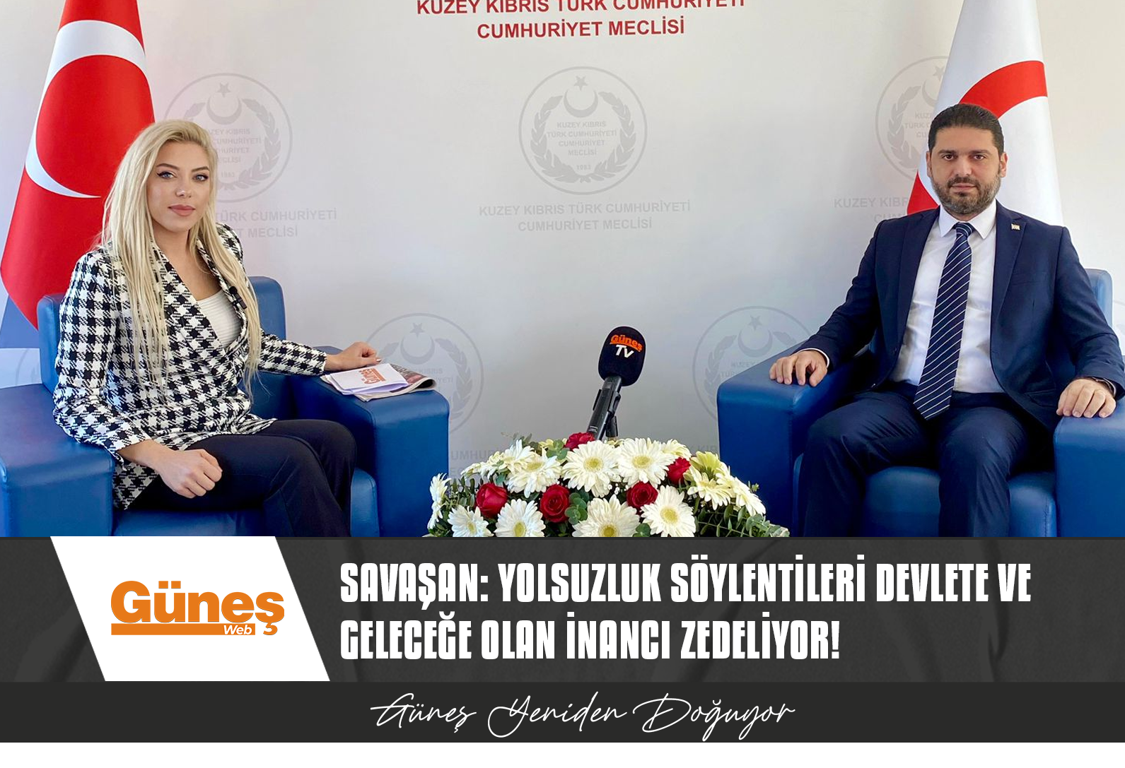 SAVAŞAN: YOLSUZLUK SÖYLENTİLERİ DEVLETE VE GELECEĞE OLAN  İNANCI ZEDELİYOR!