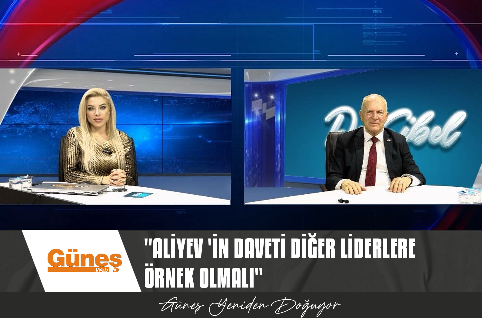 “ALİYEV ‘İN DAVETİ DİĞER LİDERLERE ÖRNEK OLMALI”