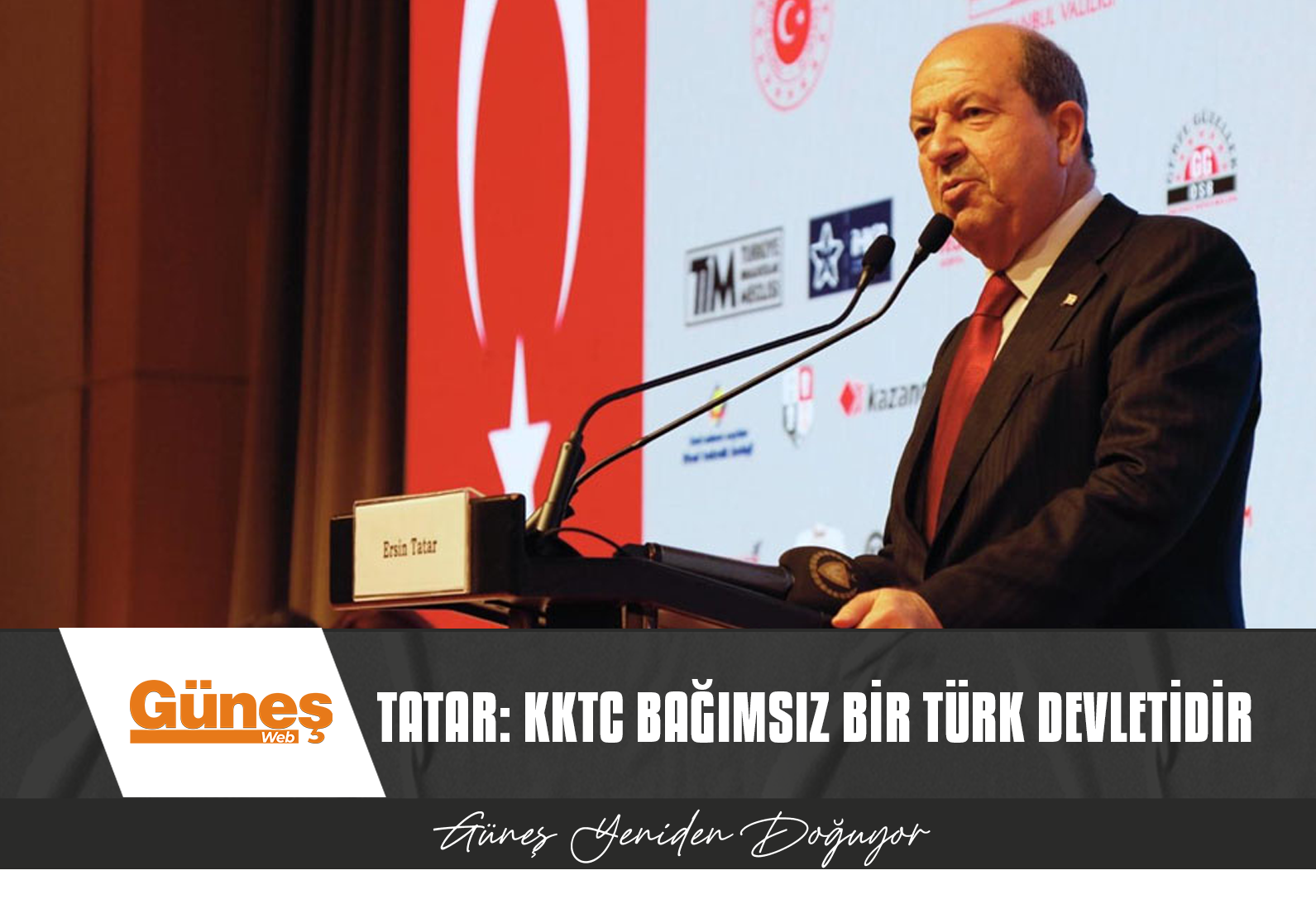 Ersin Tatar: KKTC bağımsız bir Türk devletidir