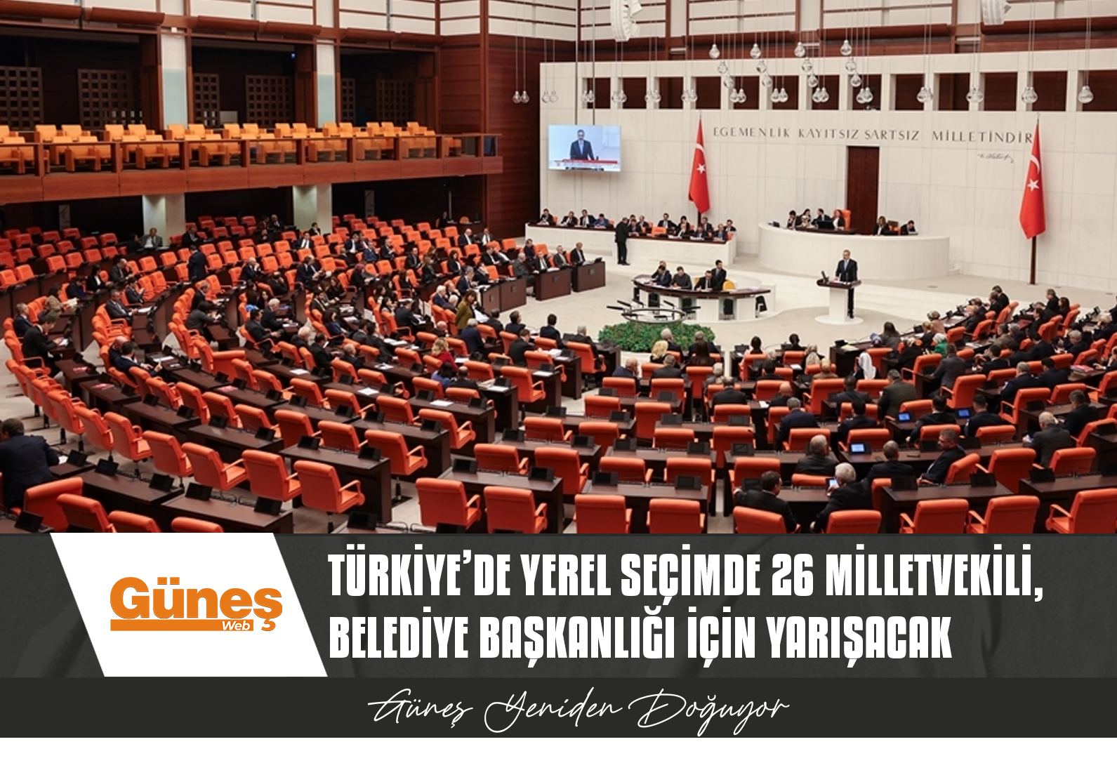 Türkiye’de yerel seçimde 26 milletvekili, belediye başkanlığı için yarışacak