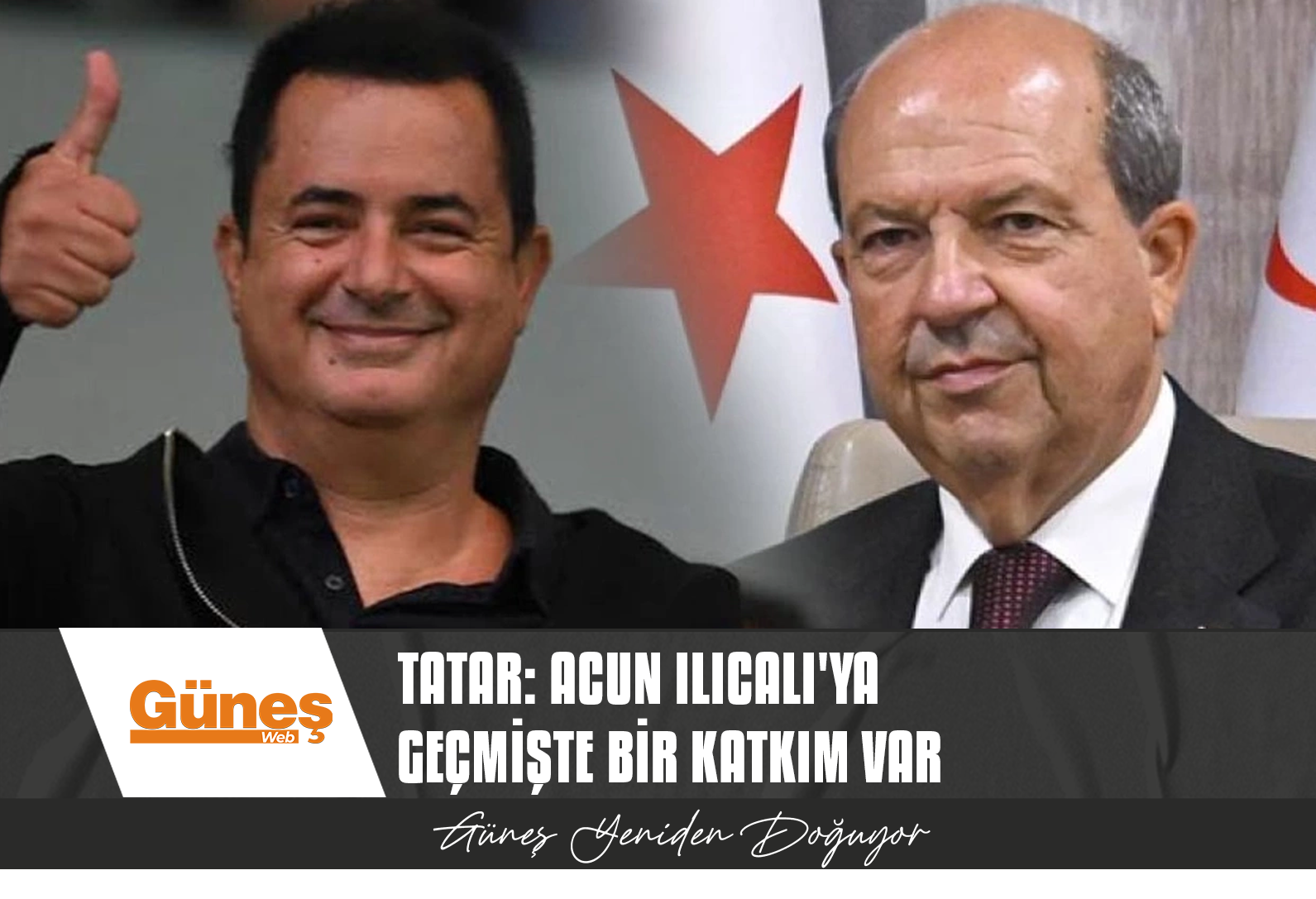 Tatar: Acun Ilıcalı’ya geçmişte bir katkım var