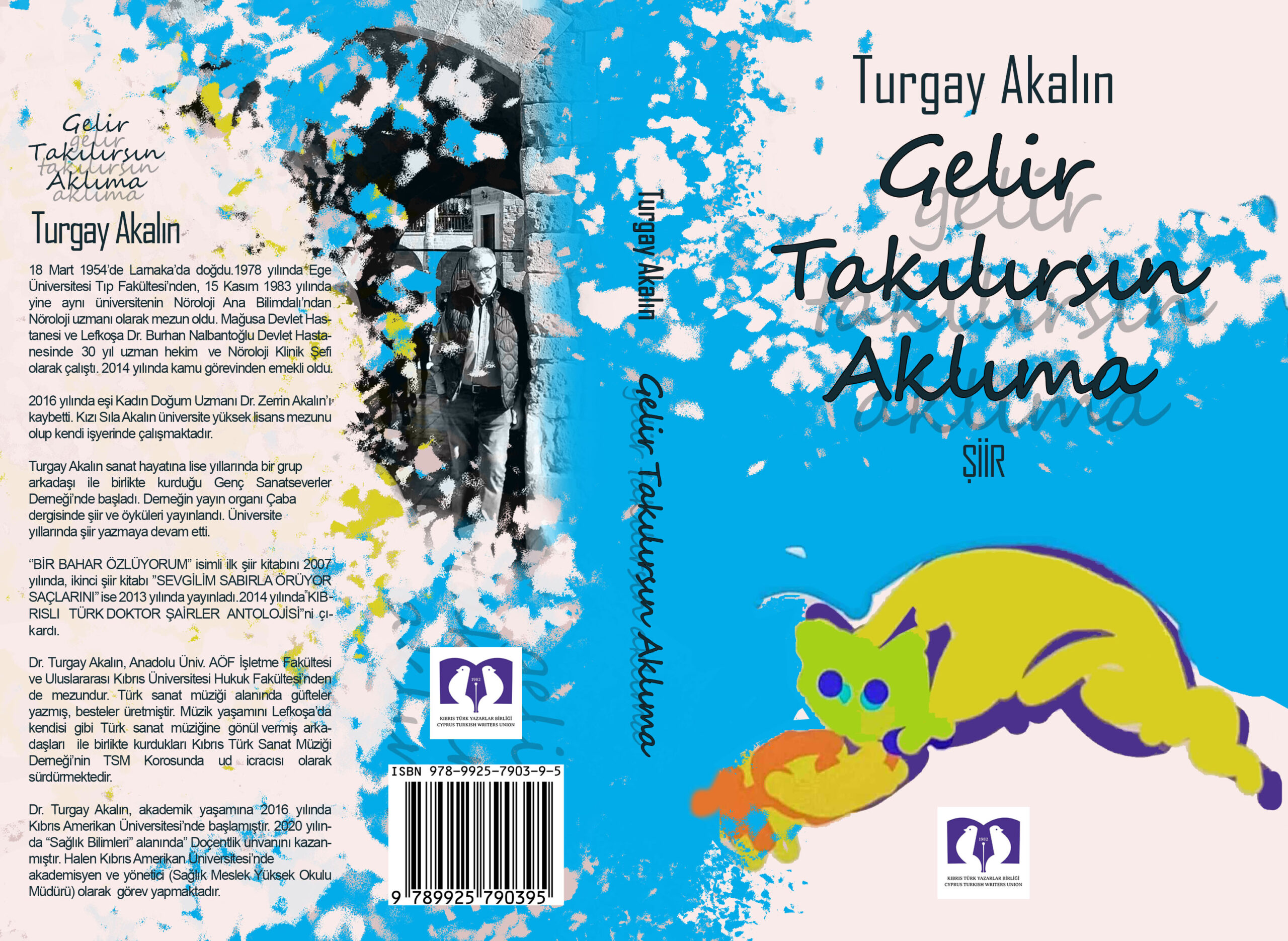 Turgay Akalın’ın yeni şiir kitabı “Gelir Takılırsın Aklıma” yayımlandı