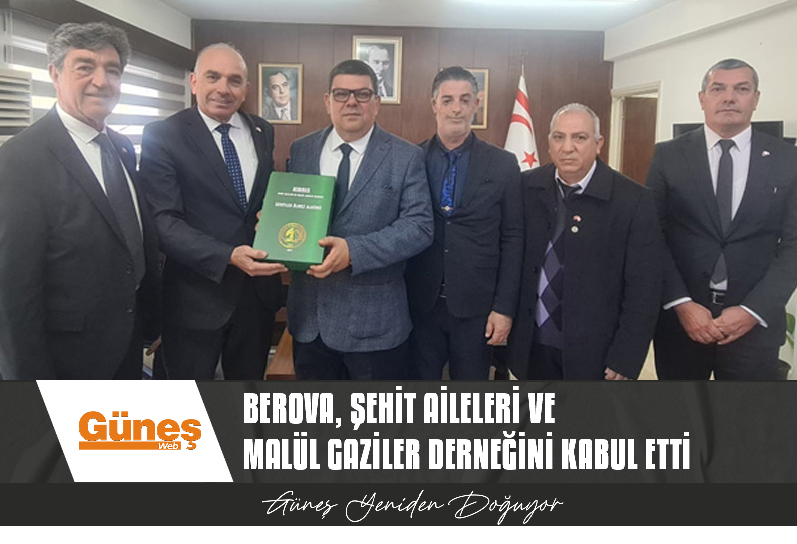 Berova, Şehit Aileleri ve Malül Gaziler Derneğini kabul etti