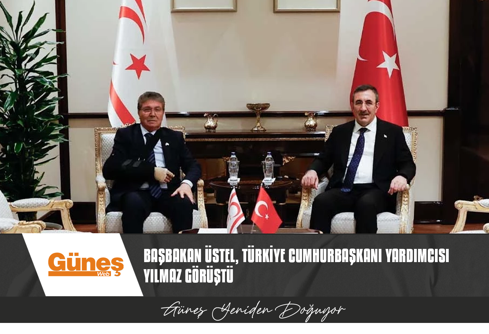 Başbakan Üstel, Türkiye Cumhurbaşkanı Yardımcısı Yılmaz görüştü