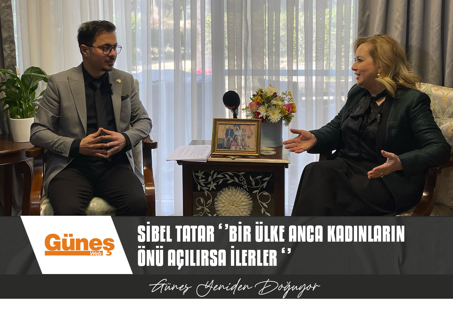 SİBEL TATAR ‘’BİR ÜLKE ANCA KADINLARIN  ÖNÜ AÇILIRSA İLERLER ‘’